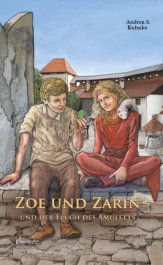 Zoe und Zarin und der Fluch des Amuletts - Band 3